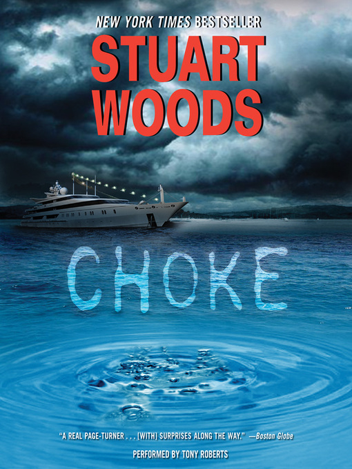 Title details for Choke by Stuart Woods - Wait list